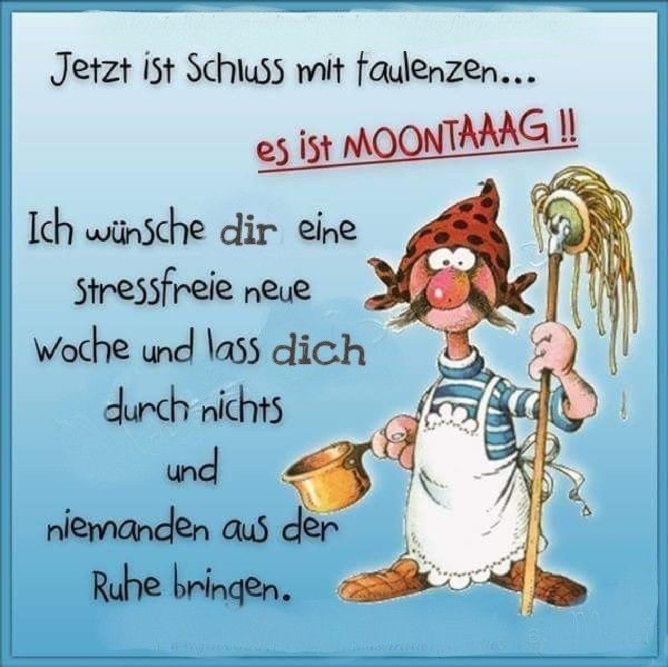 "Montag Wochenanfang Bilder" - A Fun Way to Start Your Week!