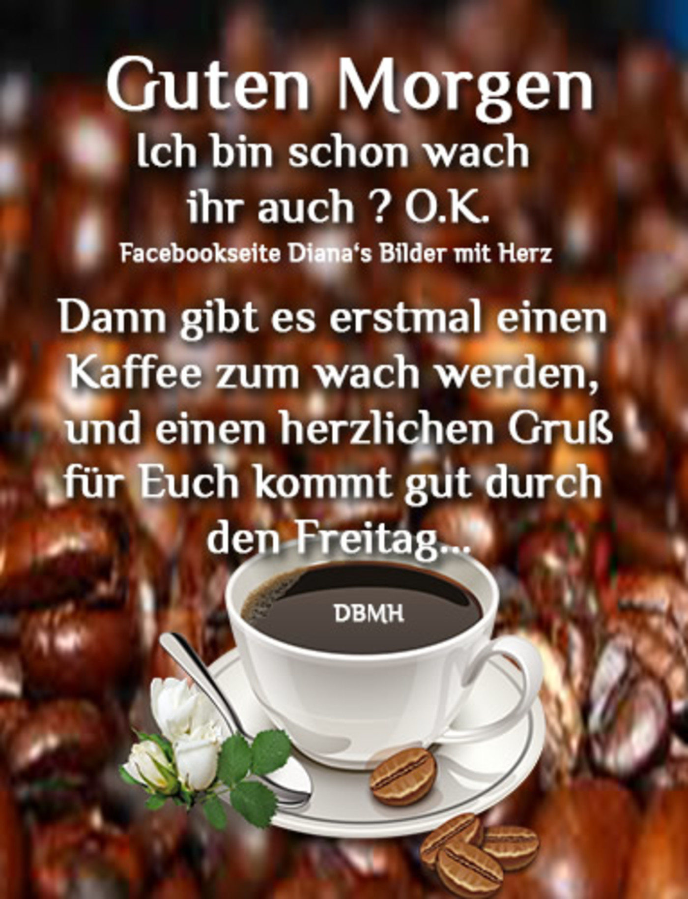 Schönen Freitag kaffee 64 - GBPicsBilder.com